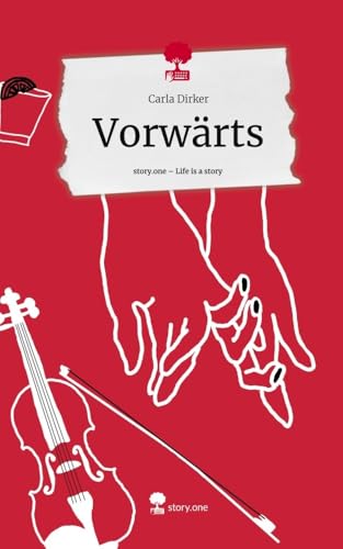 Vorwärts. Life is a Story - story.one