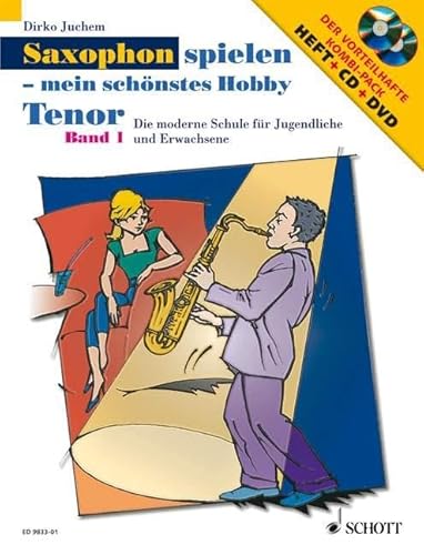 Saxophon spielen - mein schönstes Hobby: Die moderne Schule für Jugendliche und Erwachsene. Band 1. Tenor-Saxophon. Ausgabe mit CD + DVD. Saxophon spielen - mein schönstes Hobby: Die moderne Schule für Jugendliche und Erwachsene. Band 1. Tenor-Saxophon. Ausgabe mit CD + DVD.