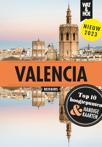 Valencia (Wat & hoe reisgidsen) von Kosmos Uitgevers