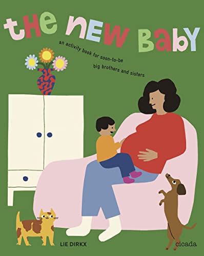 The New Baby (revised edition): An Activity Book for Soon-To-Be Big Brothers and Sisters