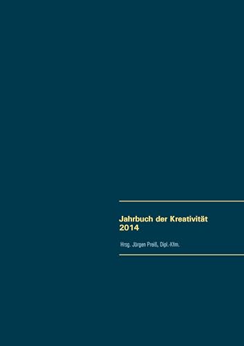 Jahrbuch der Kreativität 2014 von Books on Demand GmbH