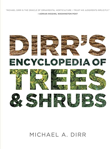 Dirr's Encyclopedia of Trees and Shrubs von Timber Press (OR)