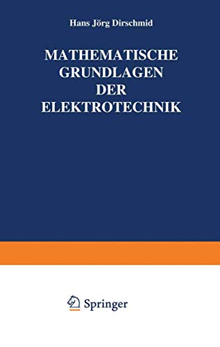 Mathematische Grundlagen der Elektrotechnik von Vieweg+Teubner Verlag