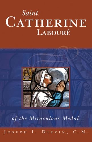 Saint Catherine Laboure: Of the Miraculous Medal von TAN BOOKS & PUBL