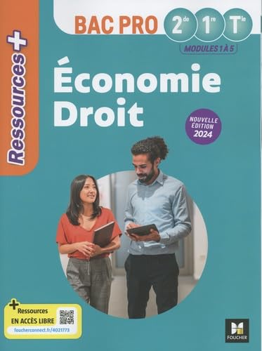 Ressources Plus - ÉCONOMIE-DROIT - 2de 1re Tle Bac Pro - Ed. 2024 - Livre élève von FOUCHER