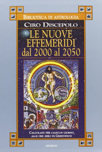 Le nuove effemeridi dal 2000 al 2050 (Ombre) von Armenia