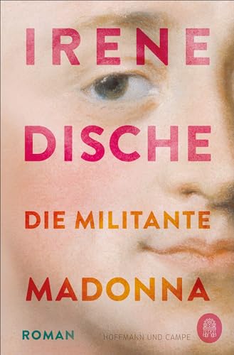 Die militante Madonna: Roman von Hoffmann und Campe Verlag