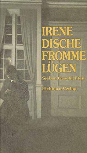 Fromme Lügen: Sieben Geschichten: Sieben Erzählungen (Die Andere Bibliothek. Erfolgsausgaben)