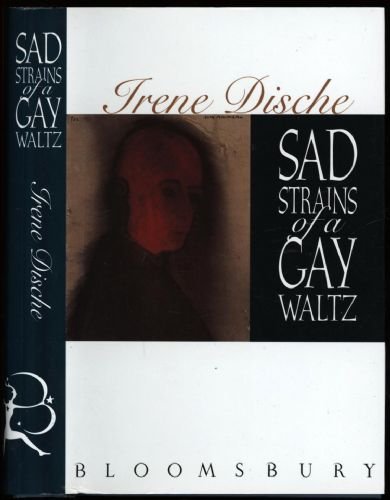 Sad Strains of a Gay Waltz