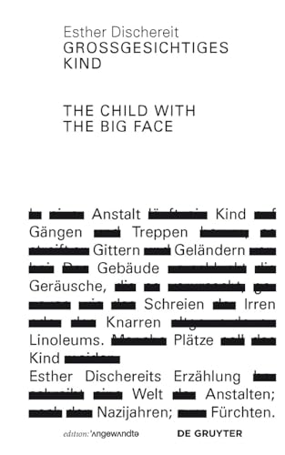 Großgesichtiges Kind / The Child With the Big Face: Deutsch-Englisch (Edition Angewandte)