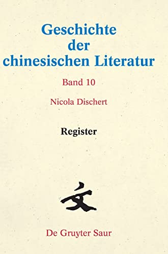 Register (Geschichte der chinesischen Literatur, Band 10)
