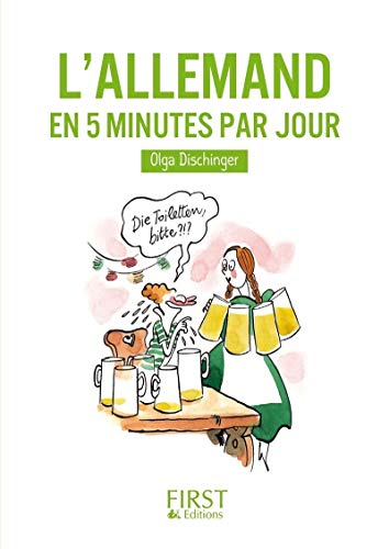 Le petit livre de - L'allemand en 5 minutes par jour von First