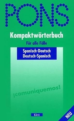PONS Kompaktwörterbuch für alle Fälle: Spanisch-Deutsch /Deutsch-Spanisch