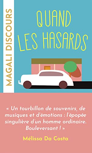 Quand les hasards sont des rendez-vous von ARCHIPOCHE
