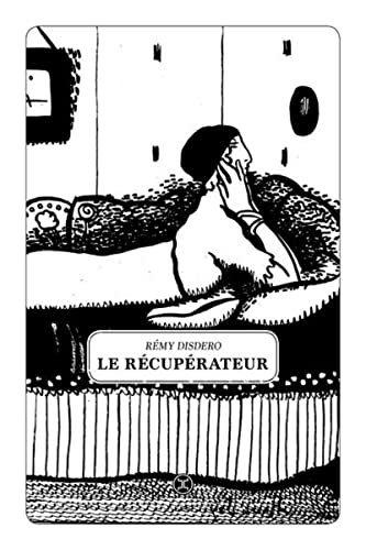 Le Récupérateur Le Récupérateur von LE TRIPODE