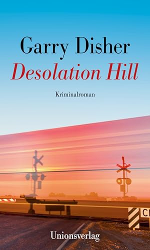 Desolation Hill: Kriminalroman. Ein Constable-Hirschhausen-Roman (4)
