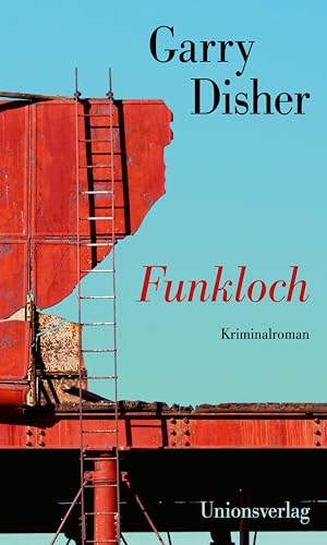 Funkloch: Kriminalroman. Ein Inspector-Challis-Roman (7) von Unionsverlag