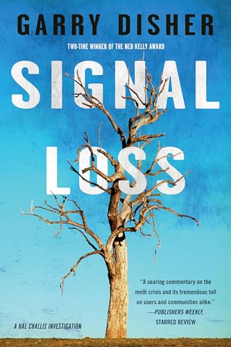 Signal Loss (Hal Challis Investigation, 7, Band 7)