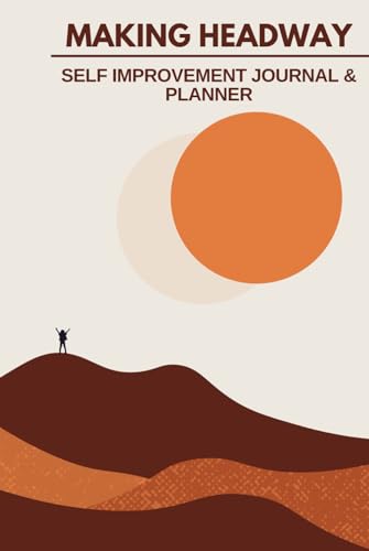 Making Headway: Self Improvement Journal & Planner von Bowker