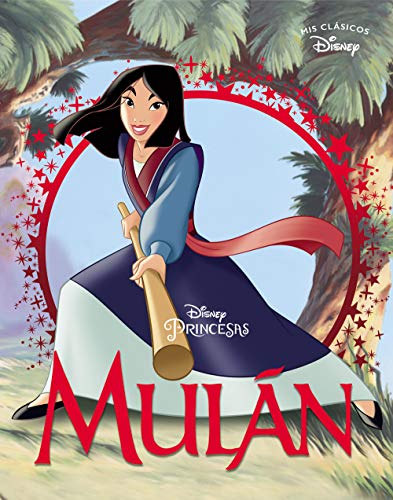 Mulán (Mis Clásicos Disney) (Los clásicos Disney)