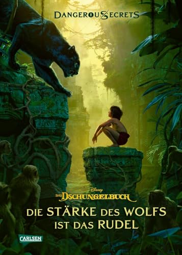 Disney – Dangerous Secrets 6: Das Dschungelbuch: Die Stärke des Wolfs ist das Rudel: Die Stärke des Rudels (Dschungelbuch) (6) von Carlsen