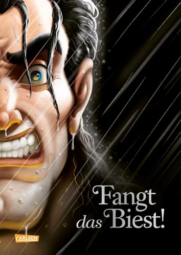 Disney Villains 11: Fangt das Biest!: Die Geschichte von »Gaston« aus »Die Schöne und das Biest« (11) von Carlsen Verlag GmbH