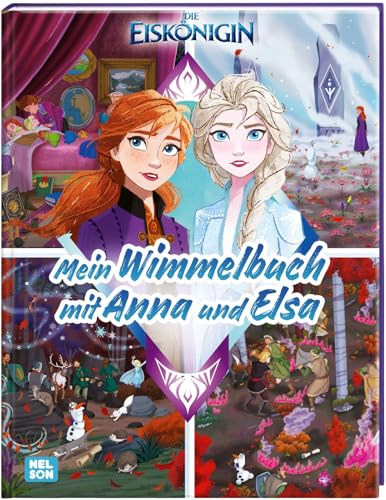 Disney Die Eiskönigin: Mein Wimmelbuch mit Anna und Elsa: Fröhlicher Suchspaß mit der Eiskönigin und ihren Freunden (Disney Die Eiskönigin: Jetzt schon ein Klassiker!) von Nelson