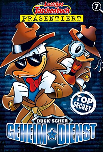 Duckscher Geheimdienst 01: Lustiges Taschenbuch präsentiert von Egmont Ehapa Media