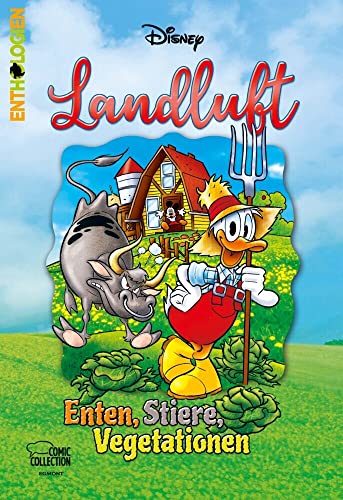 Enthologien 51: Landluft - Enten, Stiere, Vegetationen (51) von Egmont Comic Collection