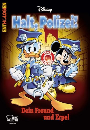 Enthologien 61: Halt, Polizei! – Dein Freund und Erpel Enthologien 61: Halt, Polizei! – Dein Freund und Erpel von Egmont Comic Collection