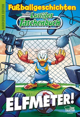 Lustiges Taschenbuch Fußballgeschichten - Elfmeter! von Egmont Comic Collection
