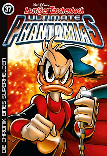 Lustiges Taschenbuch Ultimate Phantomias 37: Die Chronik eines Superhelden von Egmont Ehapa Media