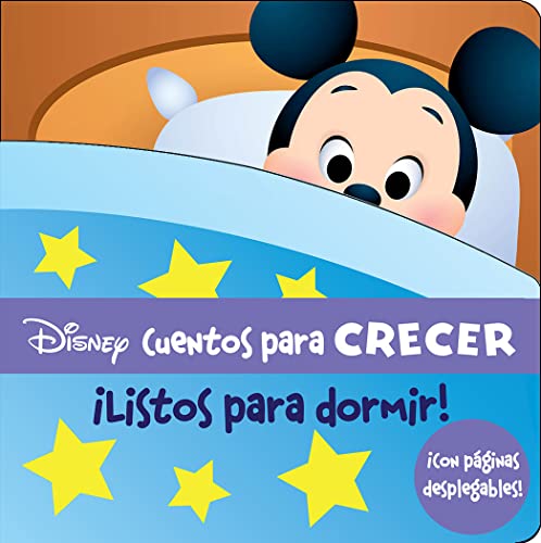 LISTOS PARA DORMIR. DISNEY CUENTOS PARA CRECER: ¡CON PÁGINAS DESPLEGABLES! (GROWING UP STORIES, Band 1)
