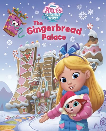 Alice's Wonderland Bakery: The Gingerbread Palace von Disney