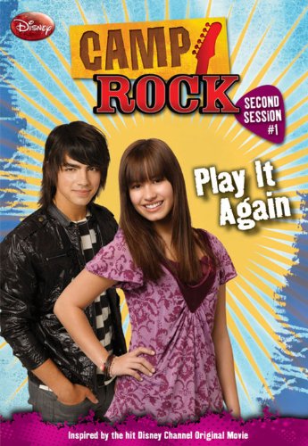 Camp Rock: Second Session Play It Again Camp Rock: Second Session Play It Again