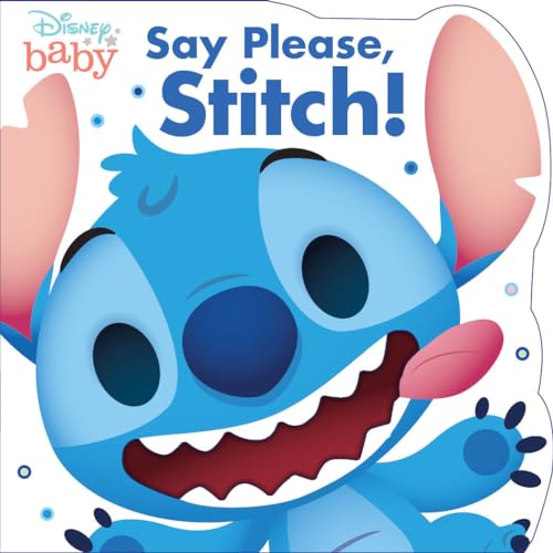 Disney Baby: Say Please, Stitch! von RH/Disney