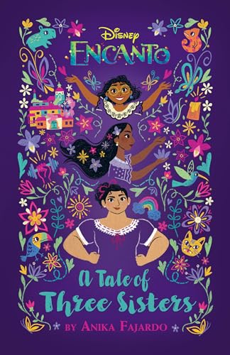 Encanto: A Tale Of Three Sisters von Disney
