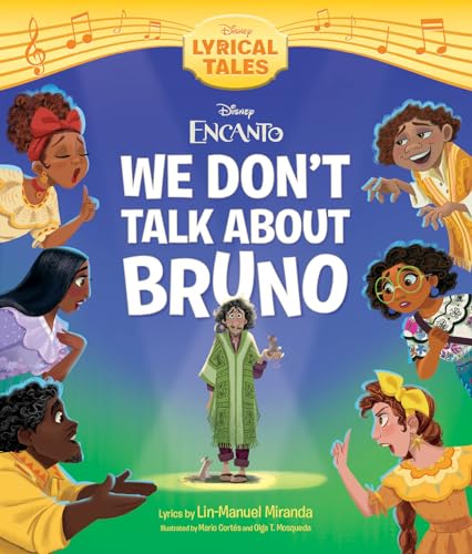 Encanto: We Don't Talk About Bruno (Disney Lyrical Tales)