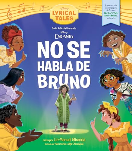 Encanto: We Don't Talk About Bruno (Spanish Version): No se habla de Bruno/ We Don't Talk About Bruno (Disney Lyrical Tales)