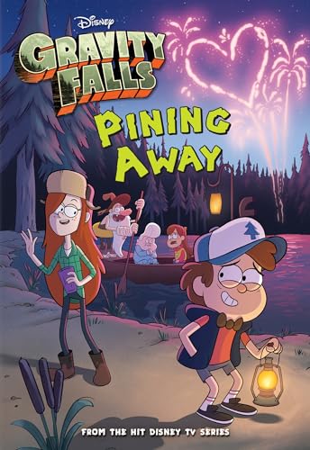 Gravity Falls Pining Away (Gravity Falls Chapter Book, Band 1)