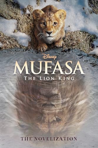 Mufasa: The Lion King Novelization von RH/DISNEY