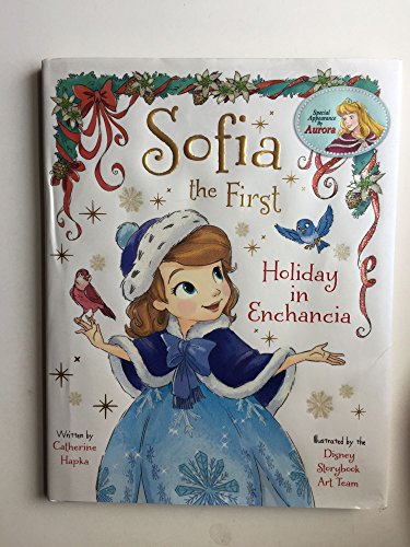 Sofia the First Holiday in Enchancia Sofia the First Holiday in Enchancia