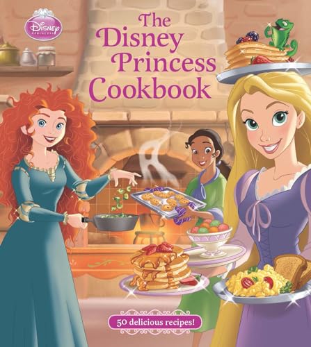 The Disney Princess Cookbook: 50 Delicious Recipes! The Disney Princess Cookbook: 50 Delicious Recipes!