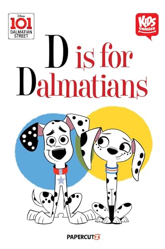 101 Dalmation Street: D Is for Dalmatians