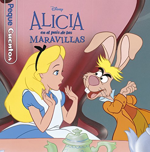 Alicia en el País de las Maravillas. Pequecuentos von Libros Disney