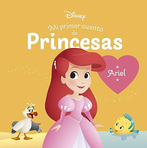 Ariel. Mi primer cuento de princesas (Disney. Princesas) von Libros Disney