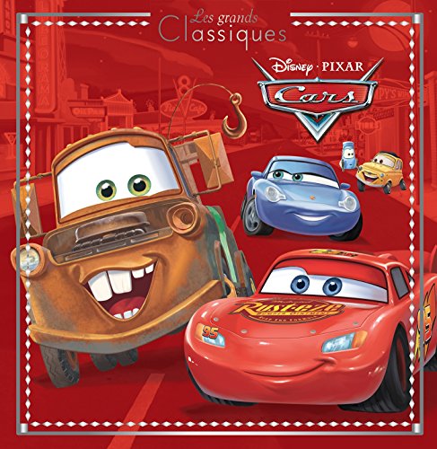 CARS - Les Grands Classiques - L'histoire du film - Disney Pixar