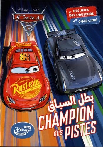 Cars 3 : champion des pistes Cars 3 : champion des pistes