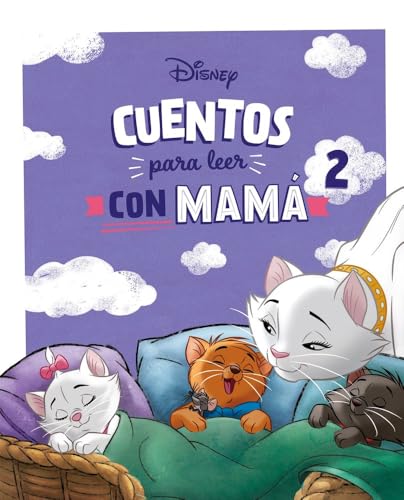 Cuentos Disney para leer con mamá 2 (Disney. Otras propiedades) von Libros Disney