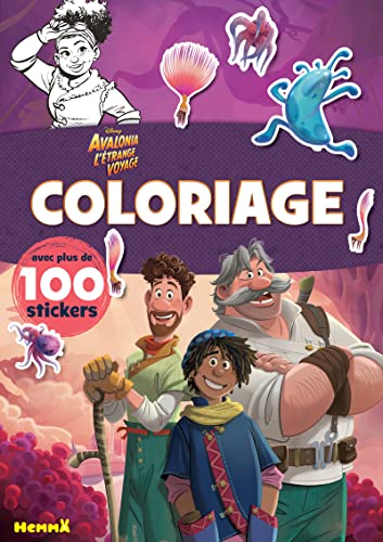 Disney Avalonia L'étrange voyage - Coloriage avec plus de 100 stickers von HEMMA